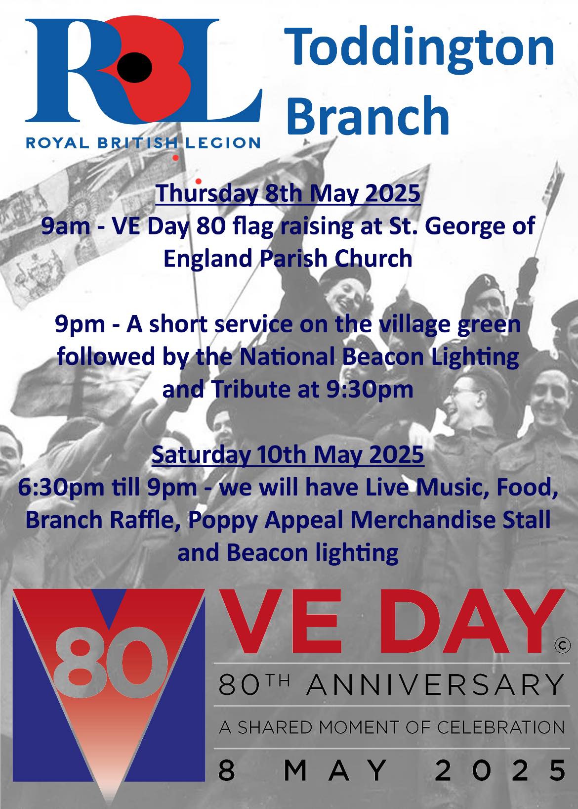 Toddington - This week marks the 80th anniversary VE Day and the RBL ...