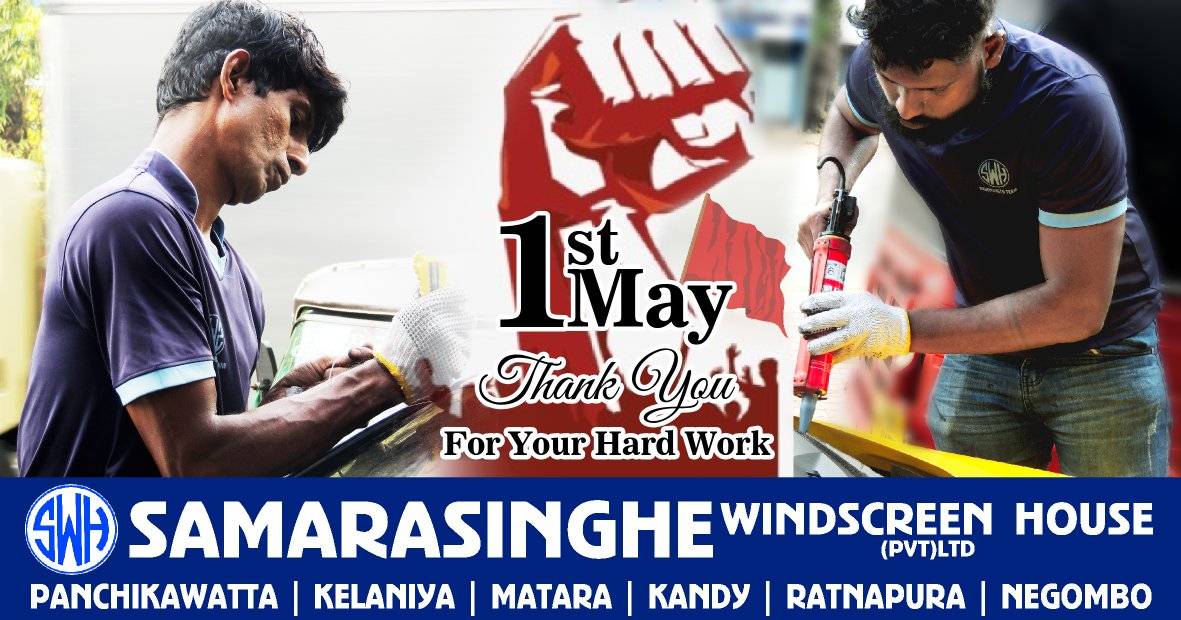Happy Labour Day!... - Samarasinghe Windscreen House pvt ltd | Facebook