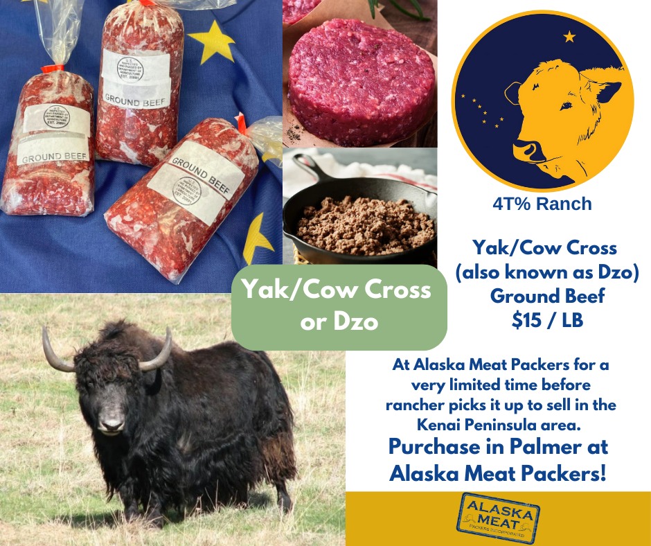 Alaska - FOR A LIMITED TIME! We have Dzo burger or Yak/Cow Cross at the ...