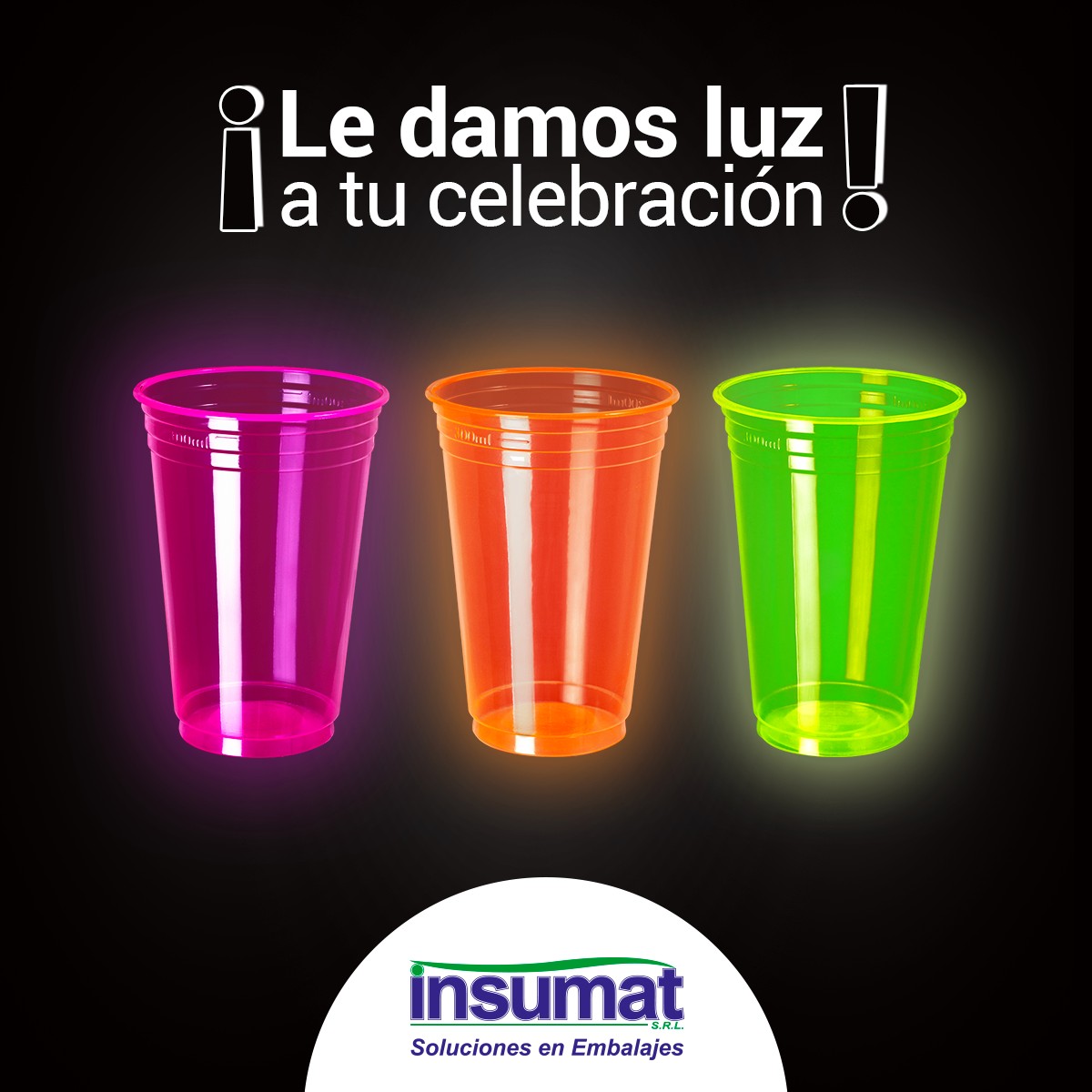 Insumat - ¿Sabías que los vasos neon brillan en la luz negra o neón ...