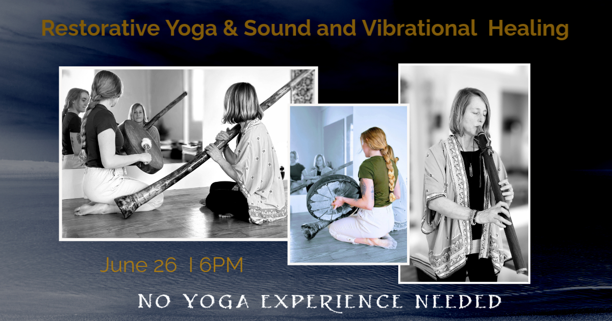 Restorative Yoga with Sound & Vibrational Healing