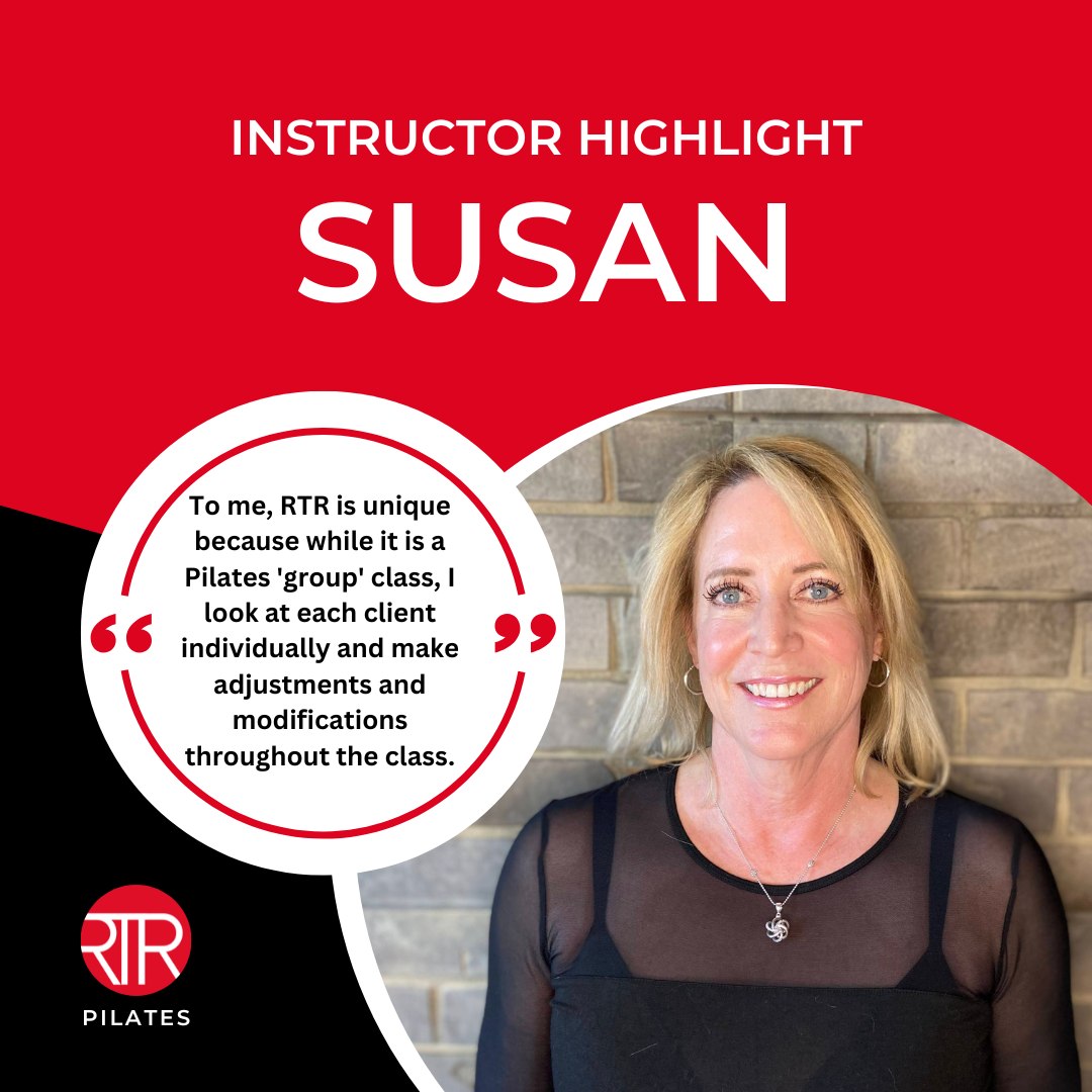 RTR Pilates - Meet RTR Instructor Susan! 