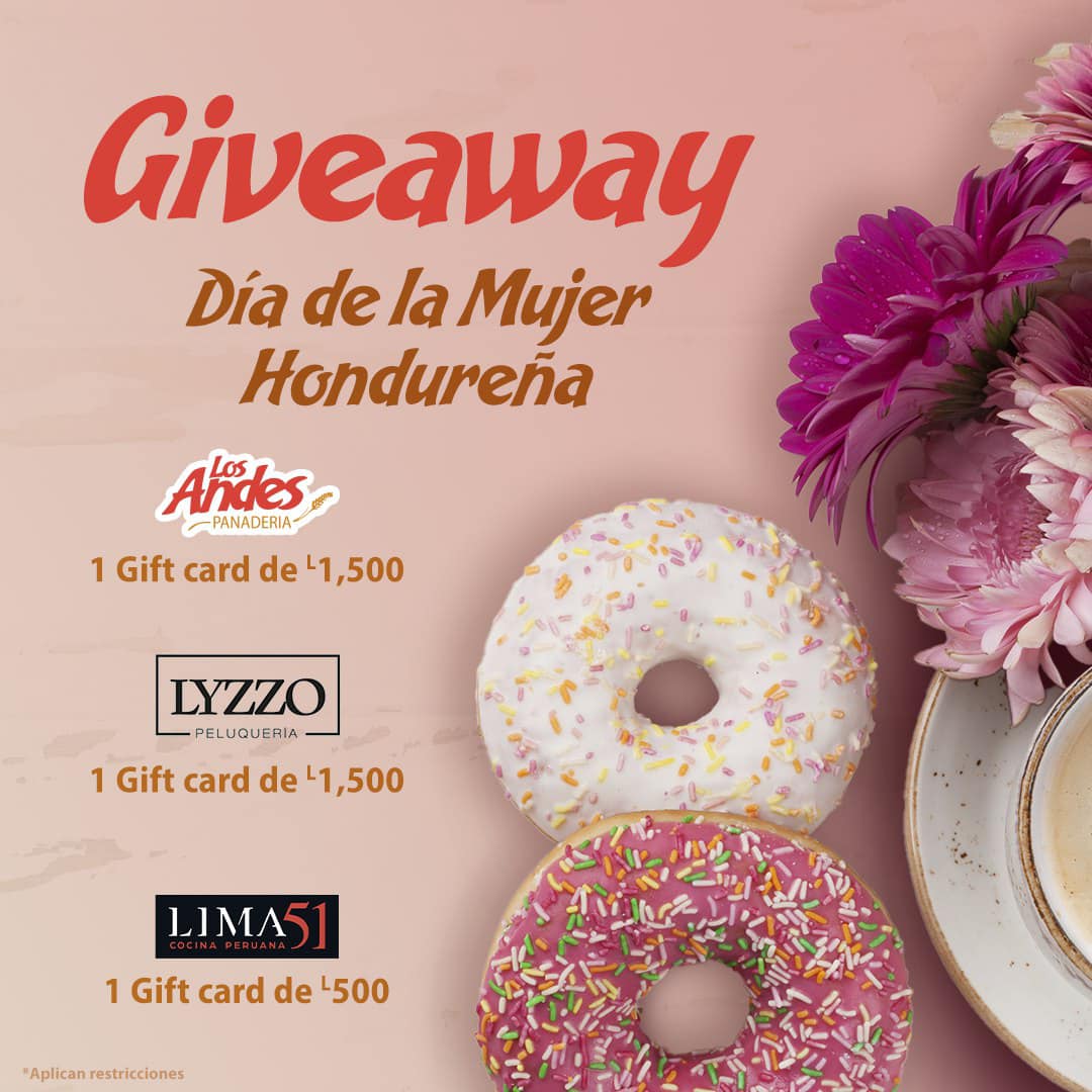 Los - ¡Giveaway Día de la Mujer Hondureña! 👩🏻🌸 Sigue estos pasos para ...
