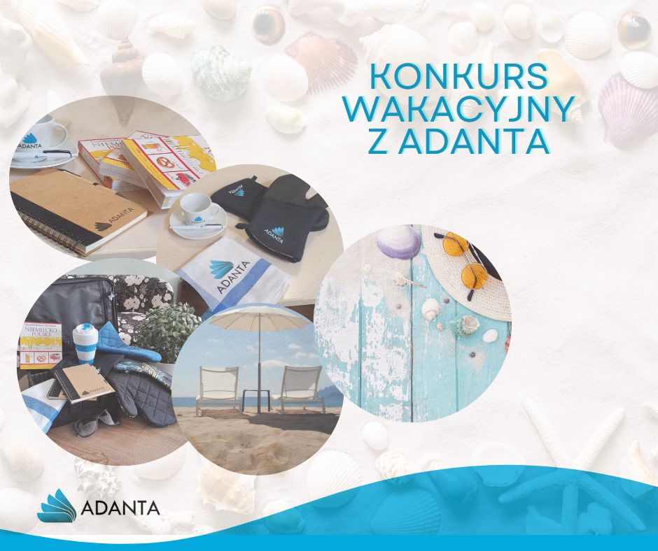 Adanta - 🌞 Wakacyjny Konkurs z Adanta! 🏖️ Chcesz wygrać nagrodę i ...