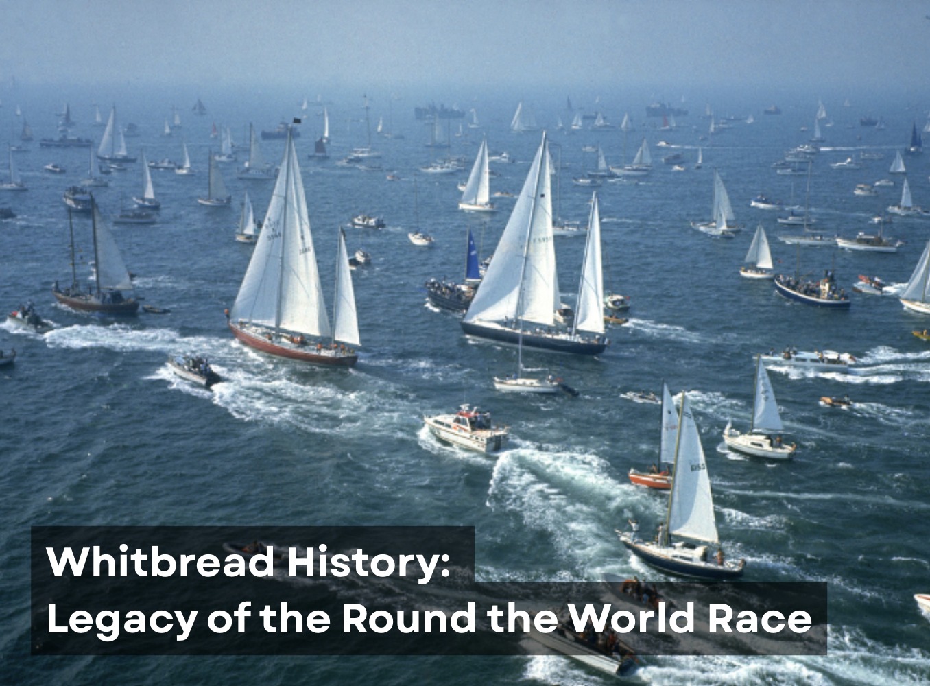 Classic - The History of the Whitbread Round the World Race Incase you ...