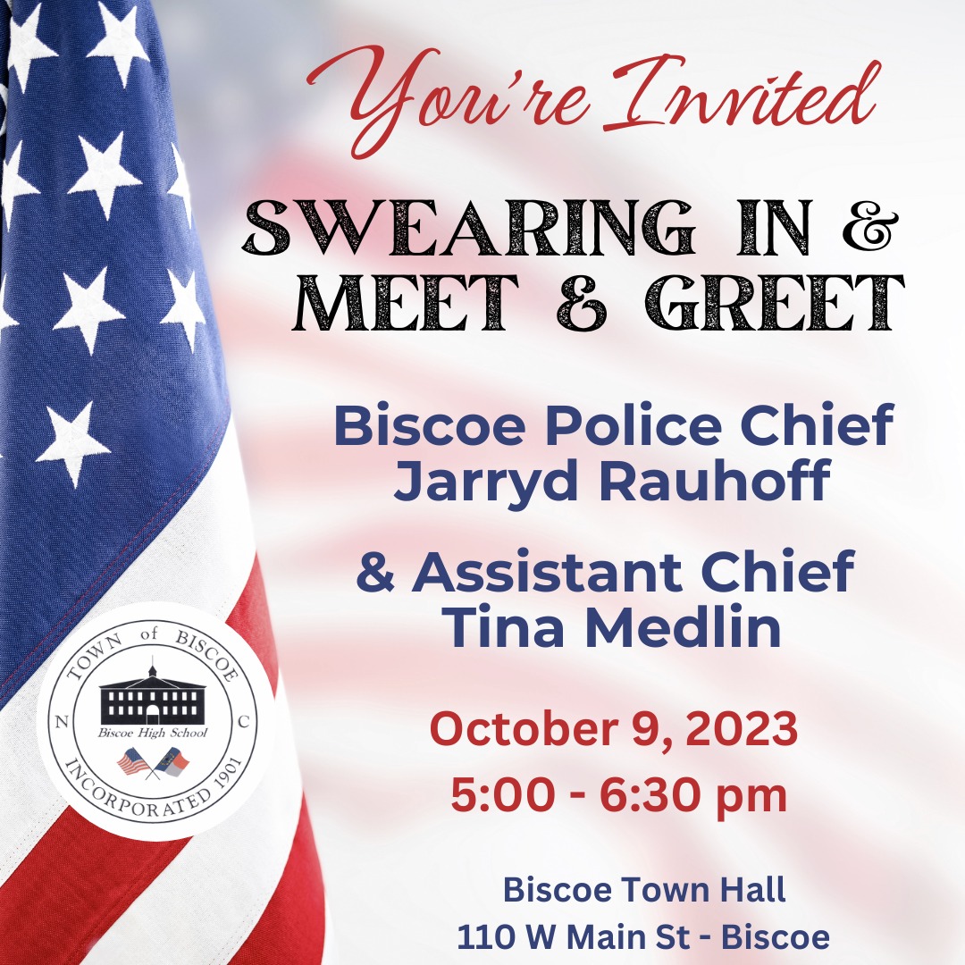Town of Biscoe - YOU ARE INVITED! Come help us celebrate...