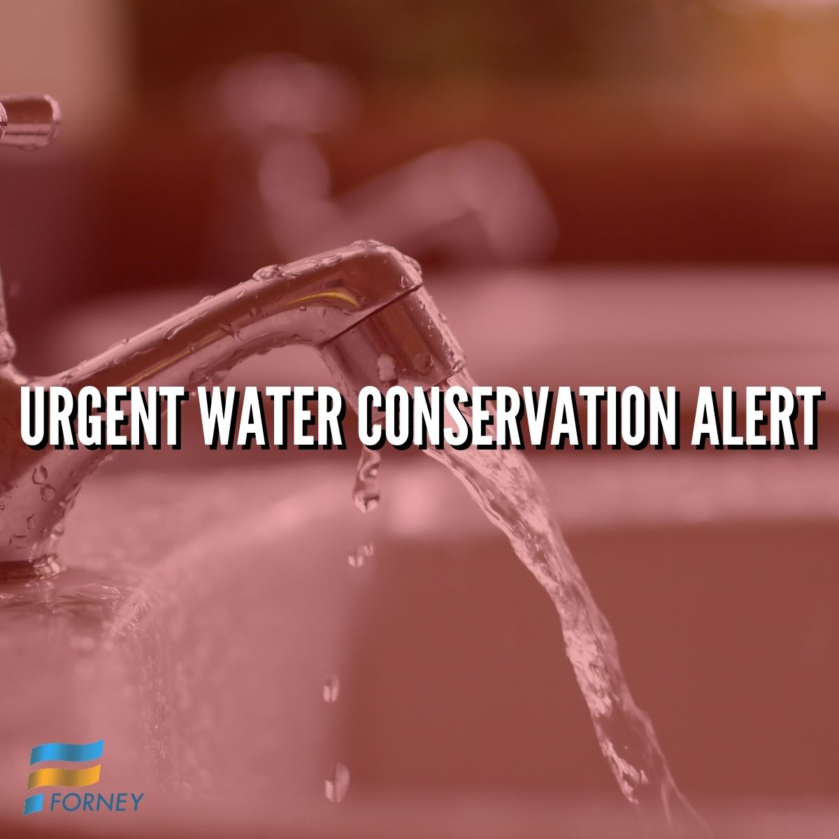 🚨 Urgent Water Conservation... - City of Forney - Government | Facebook