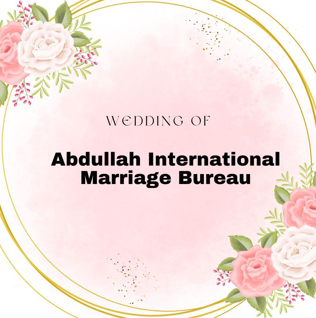Abdullah international marriage advice Gujarat Punjab Pakistan