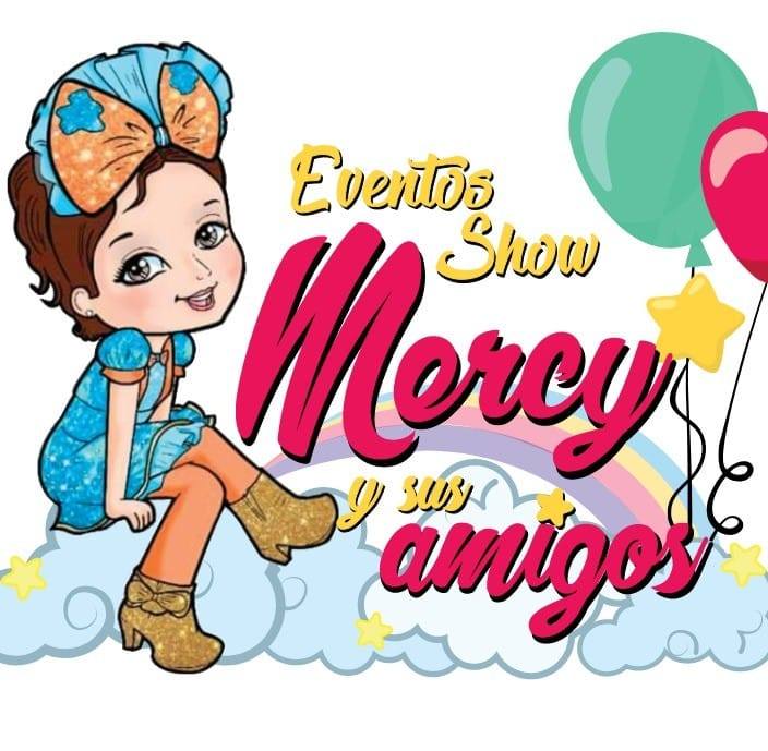 Show de Mercy y sus amigos... - Show de Mercy y sus amigos