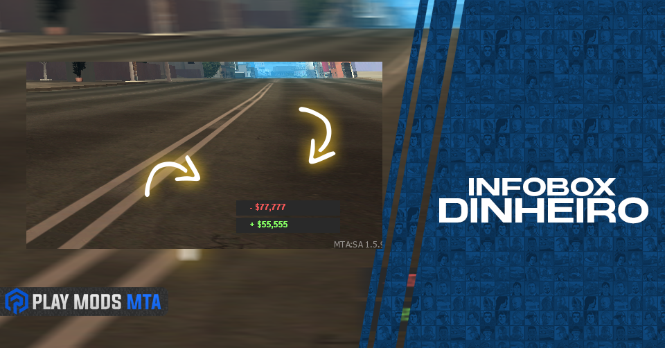 Play Mods MTA - 🔹 MTASA - INFOBOX DINHEIRO ↔️ Descrição:...