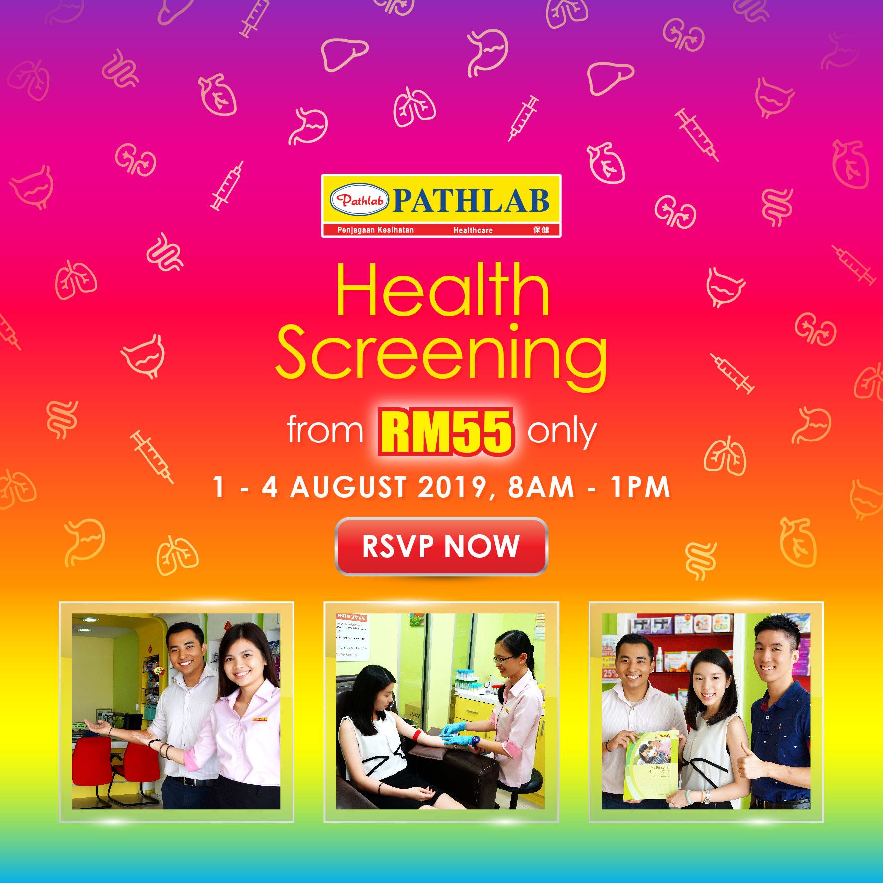 PATHLAB Health Screening Campaign 😍😍😍 Join us on: 1 – 4 August 2019 ...