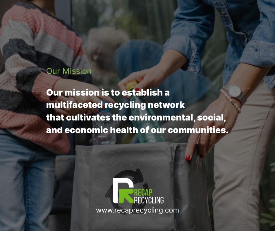 Recap Recycling - At Recap Recycling, our mission is to... | Facebook