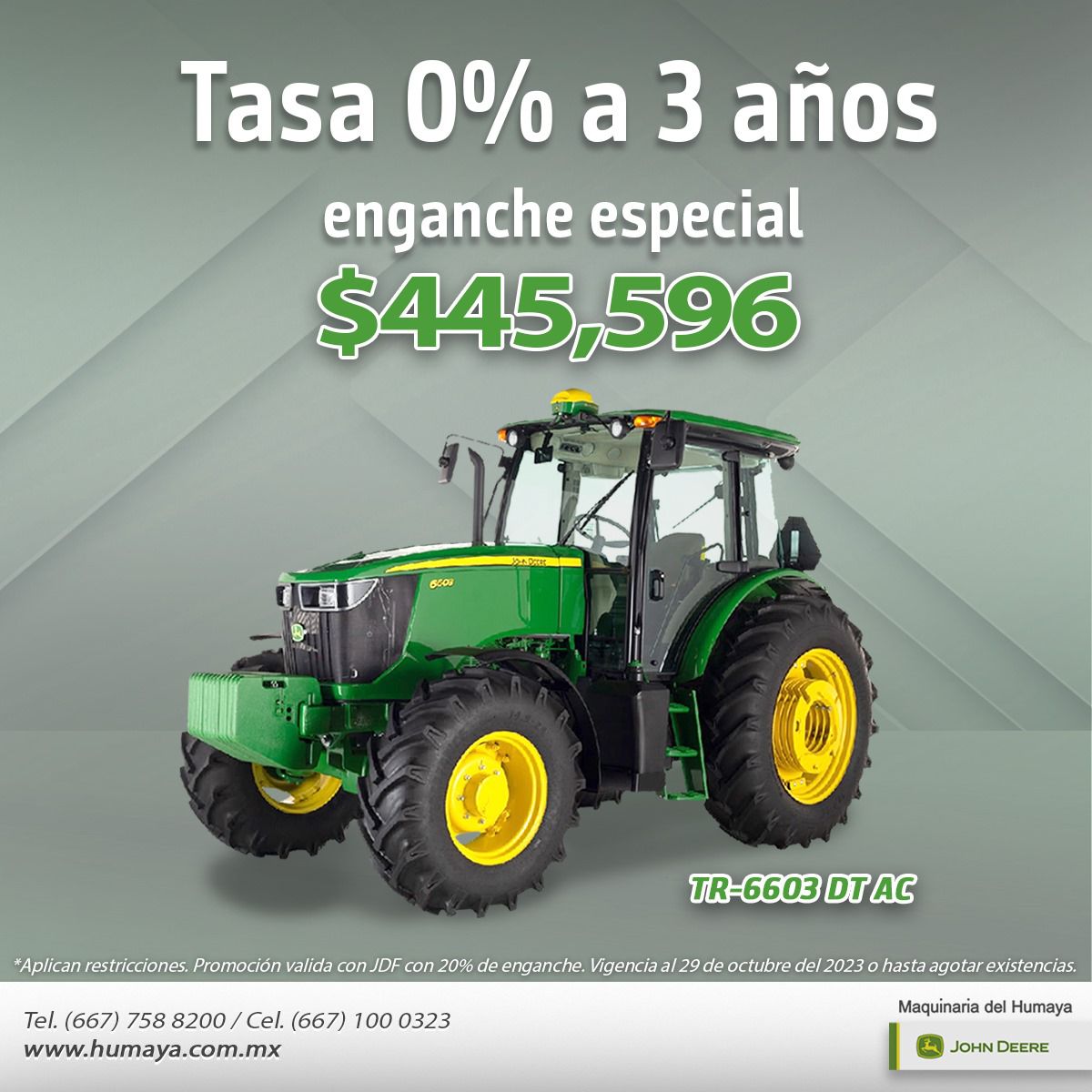 Aproveche la tasa 0%... - Maquinaria del Humaya - John Deere