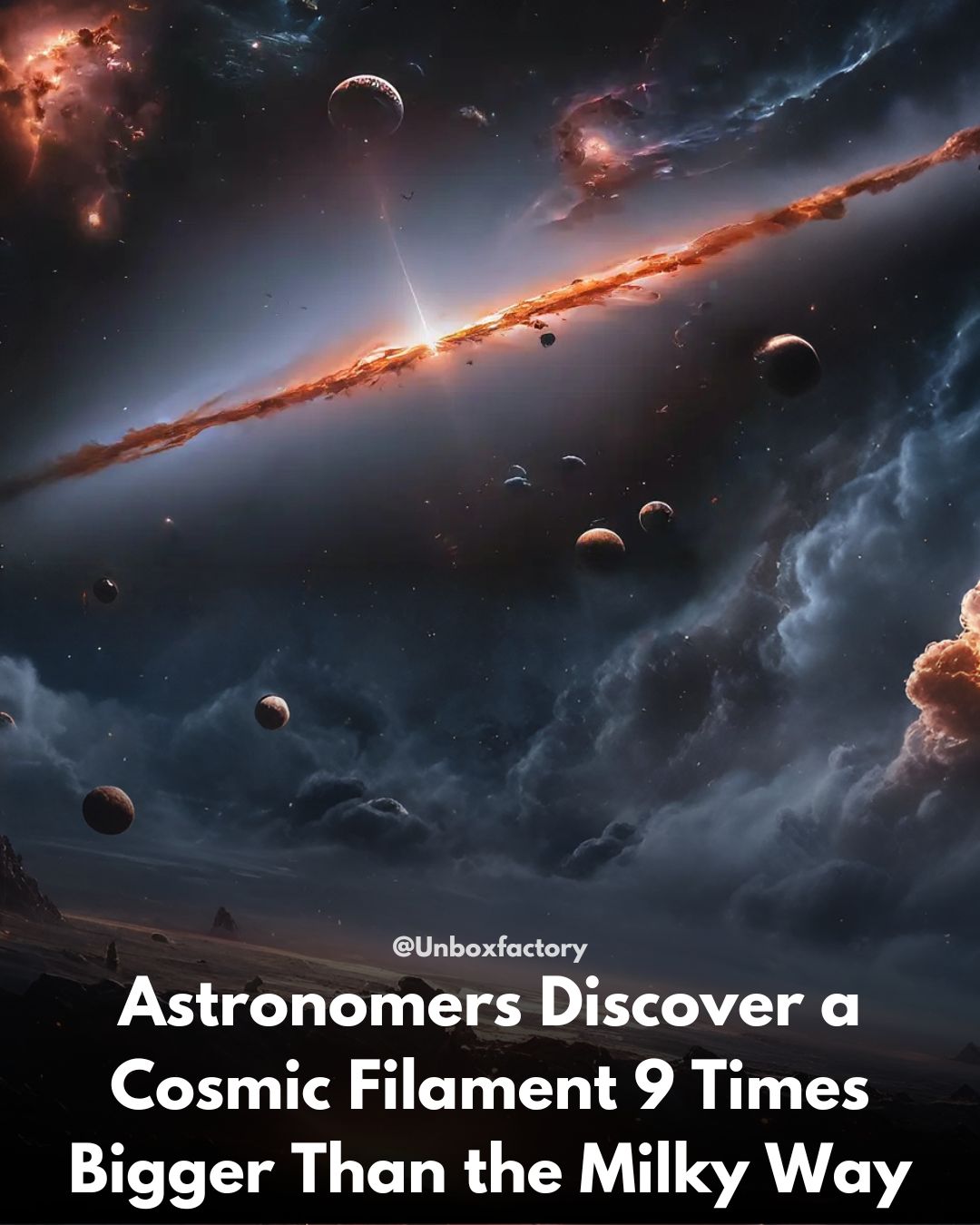 Unbox - Astronomers have detected a colossal cosmic filament stretching ...