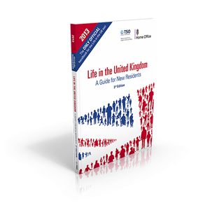 Life - The official Life in the United Kingdom: A Guide for New Residents, 3rd Edition Handbook ...