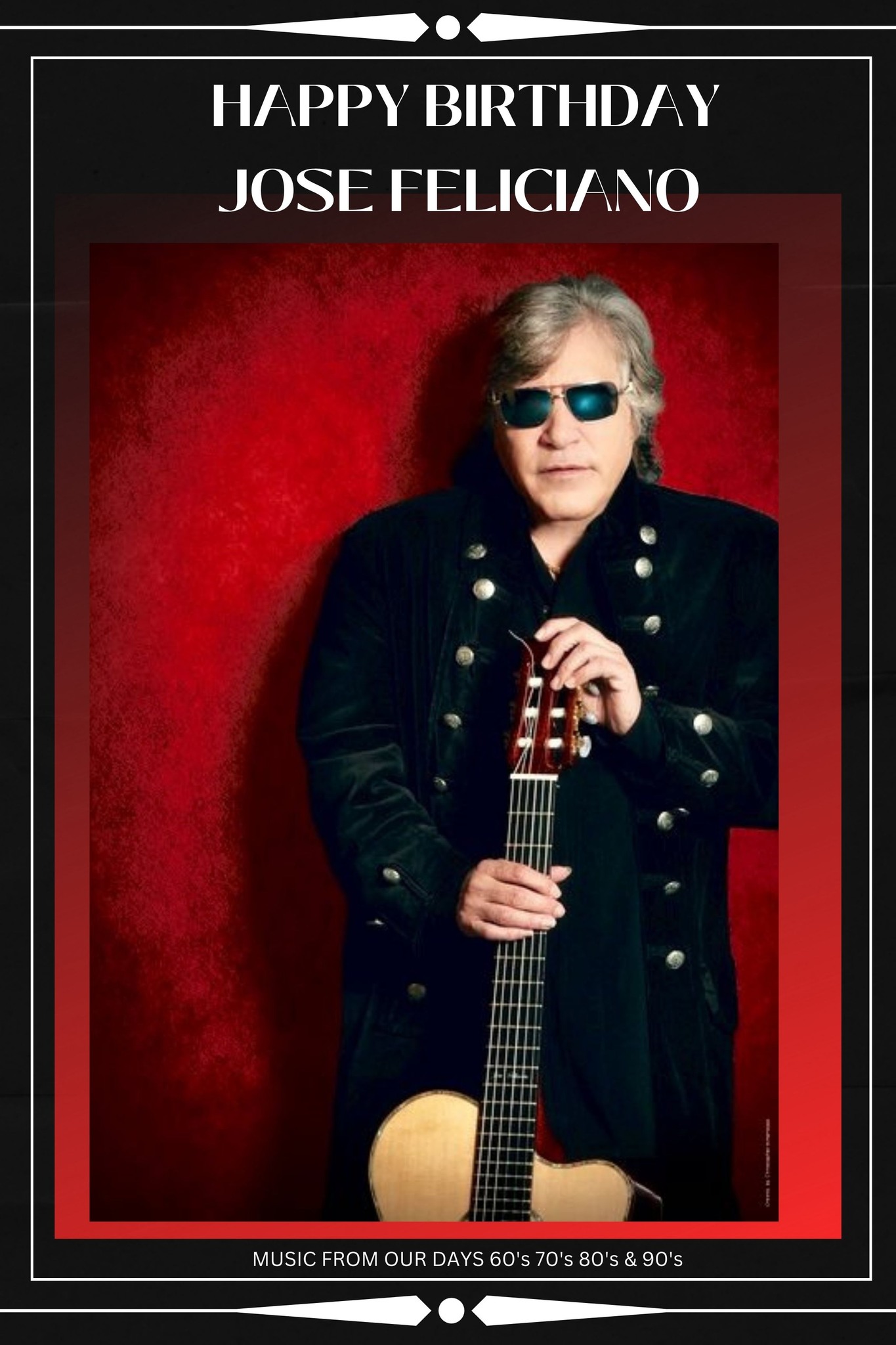 Happy birthday Jose Feliciano. José Monserrate Feliciano García
