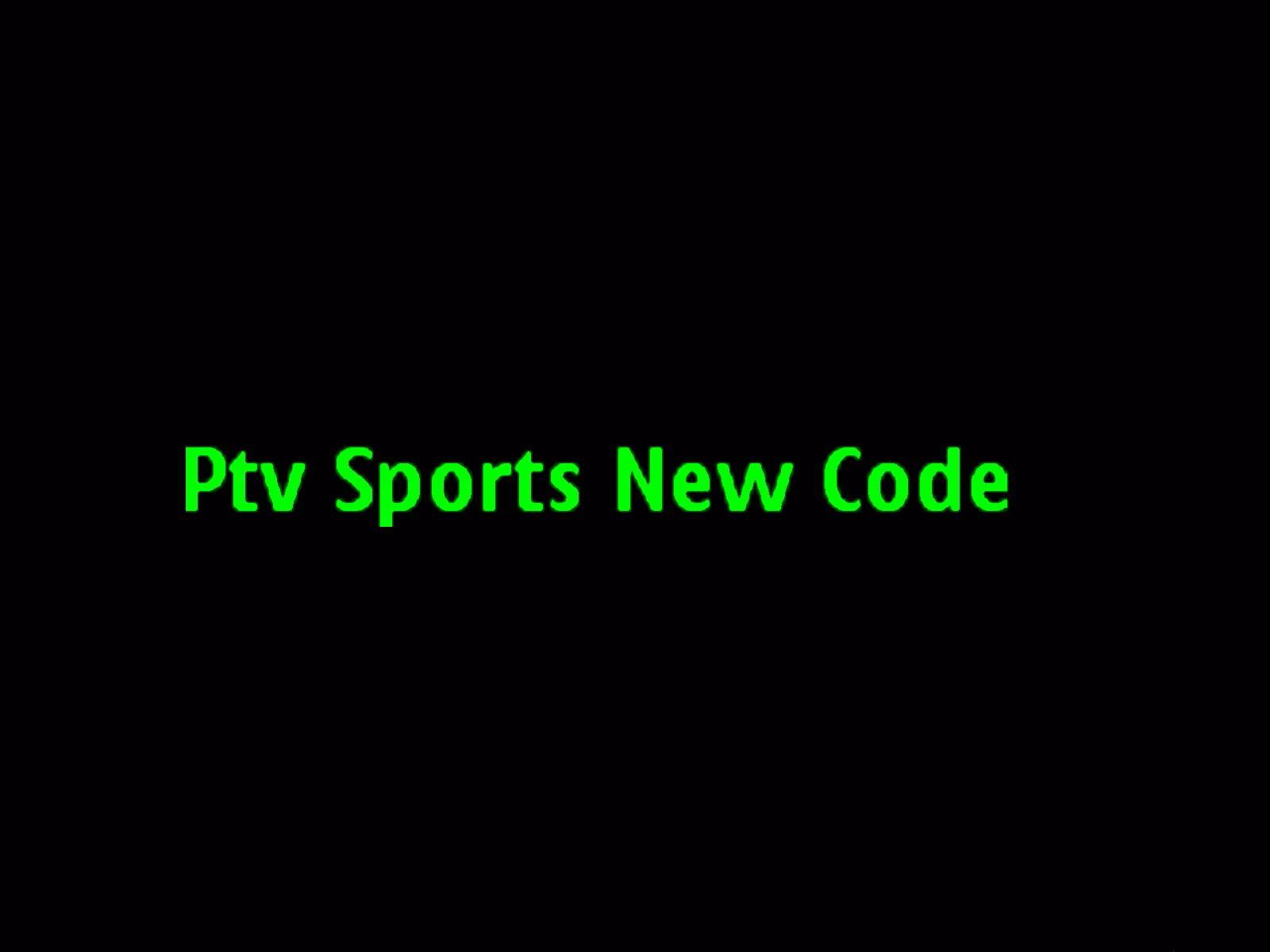Ptv sports new code