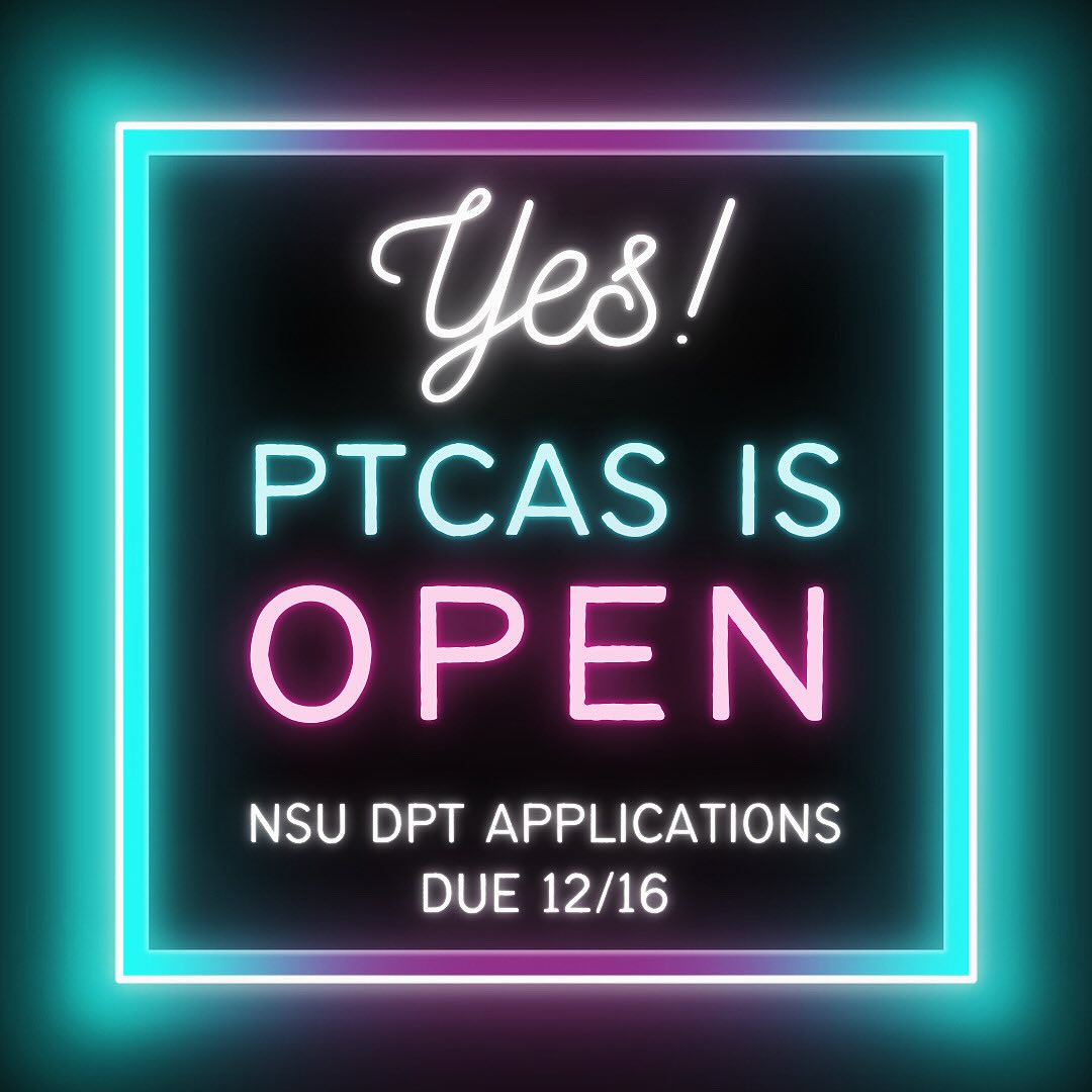 NSU - PTCAS is NOW open to apply for the next NSU DPT cohort starting ...