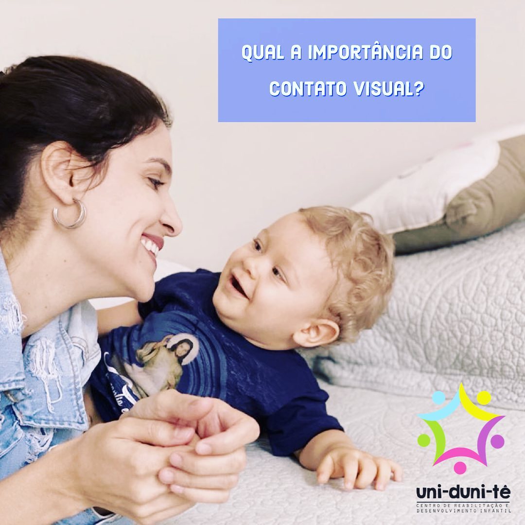 Uni-duni-tê - Qual a importância do contato visual no desenvolvimento ...