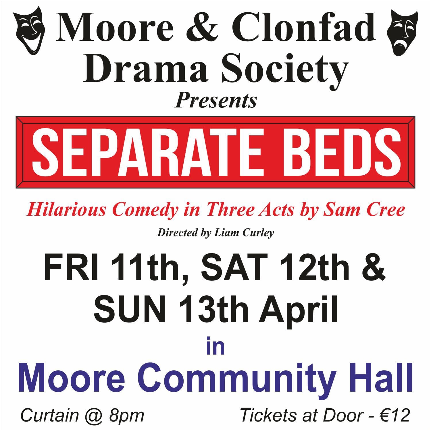Moore - 🎭🌟 Separate Beds - Final Night Tonight! Moore and Clonfad Drama ...