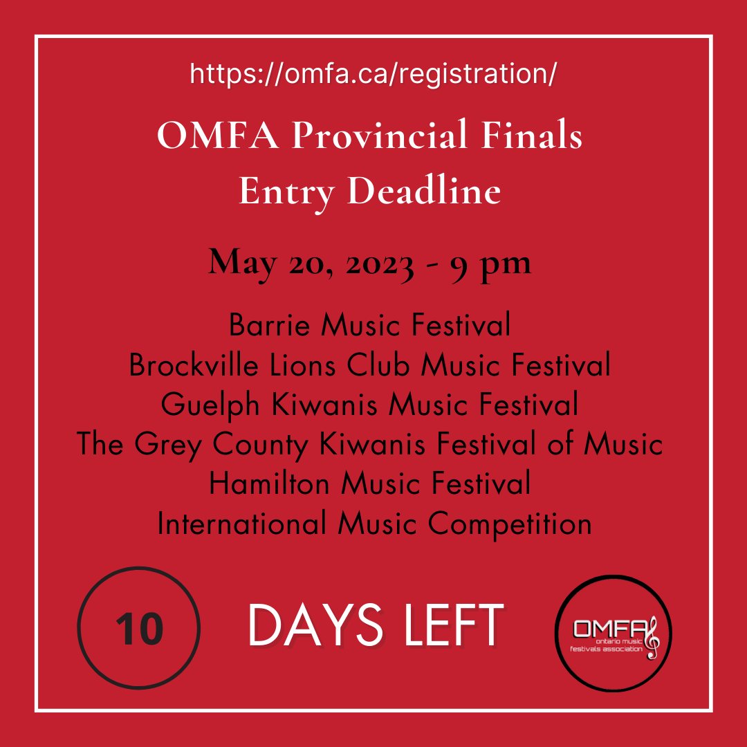 10 days left to... - Ontario Music Festivals Association