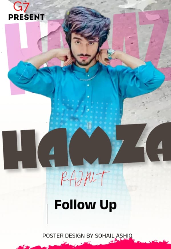 Group 7 - Model : Hamza Rajpoot Poster Design By Sohail...