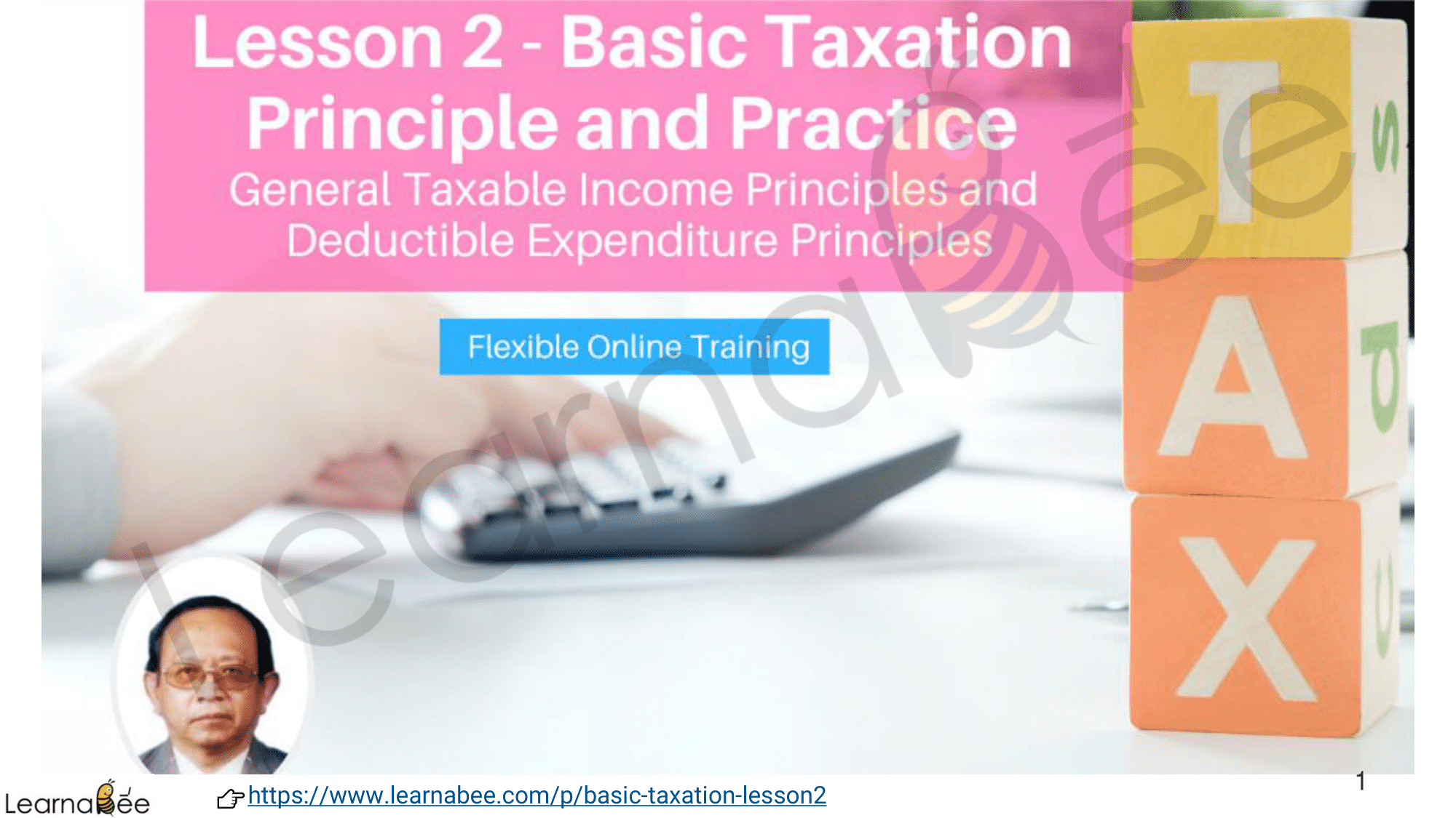 Learnabee - 🌹 Lesson 2 : Basic Taxation Principle and Practice ...