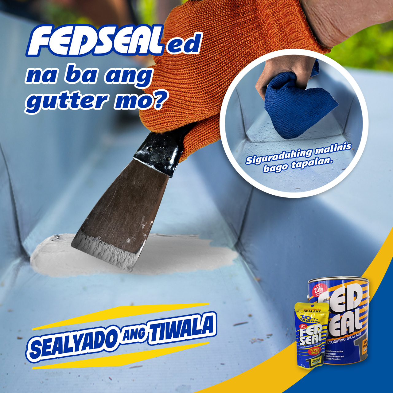 Gawing GUTTER LIKE NO OTHER! Get... - FEDSEAL Philippines | Facebook