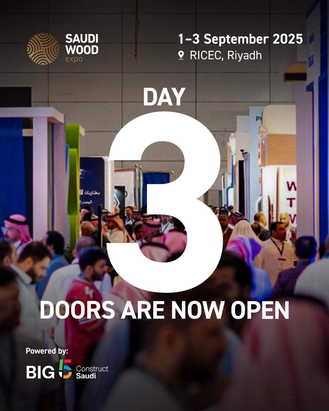Saudi Wood Expo - The doors are now open for the final day... | Facebook