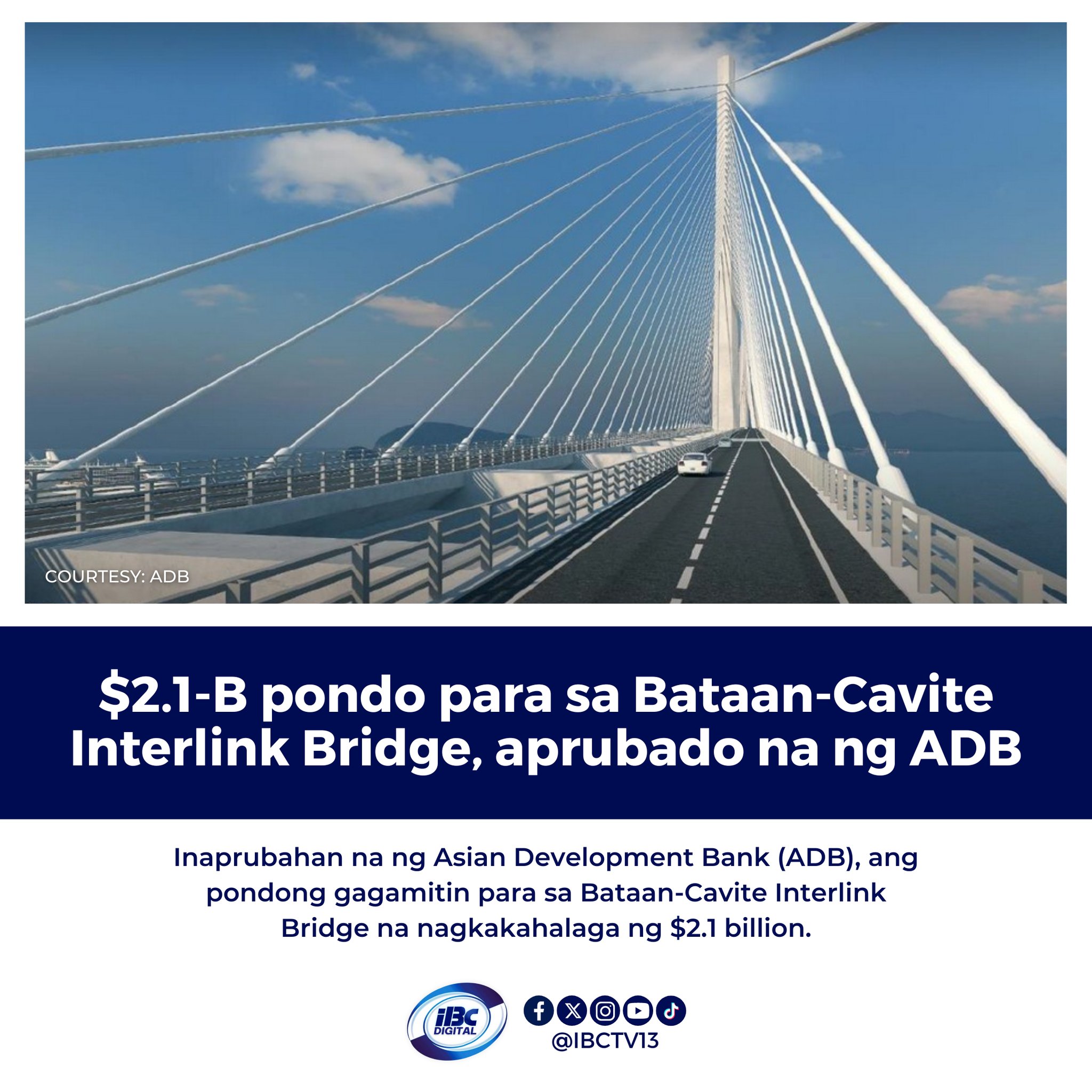 IBC TV 13 - BASAHIN: Ayon sa ADB ang Bataan–Cavite... | Facebook
