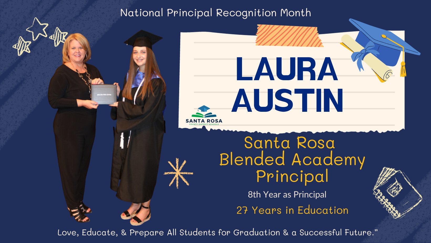 Santa - Let’s hear it for Ms. Laura Austin, Principal at Santa Rosa ...