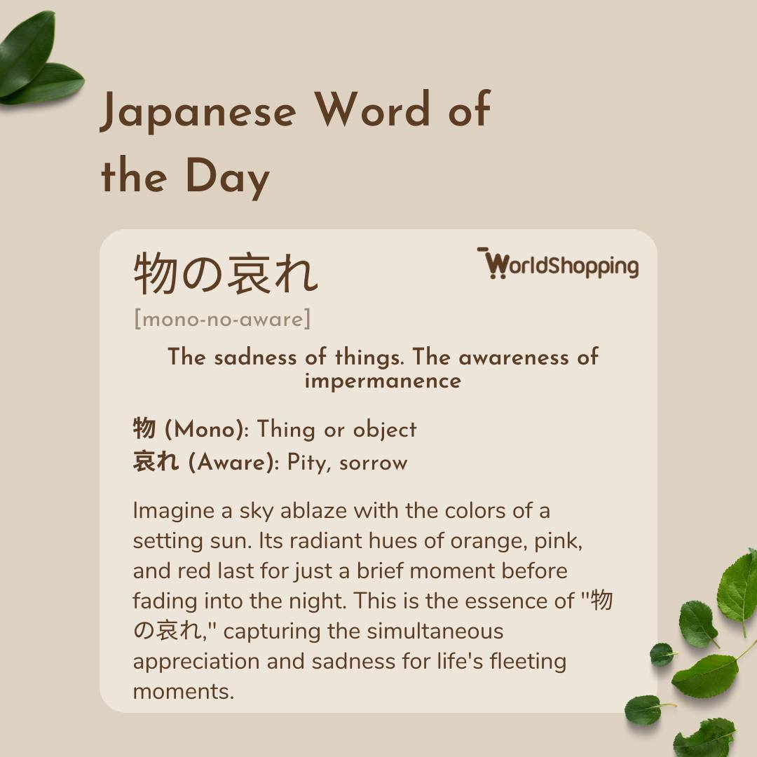 Japanese Word of the Day – 物の哀れ... - Worldshopping.global | Facebook