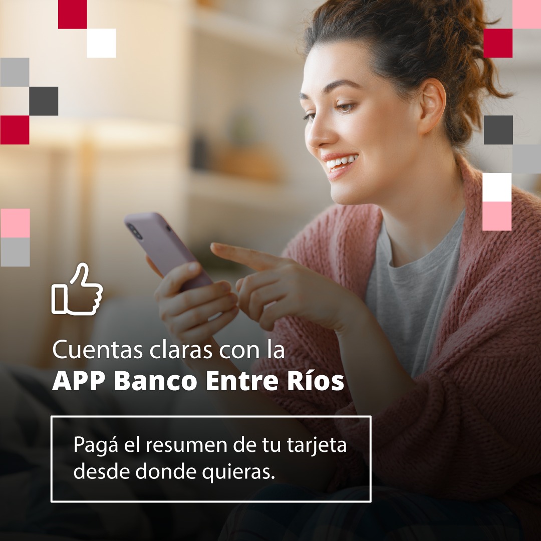 ¡Descargá la APP Banco Entre Ríos y... - Banco Entre Ríos