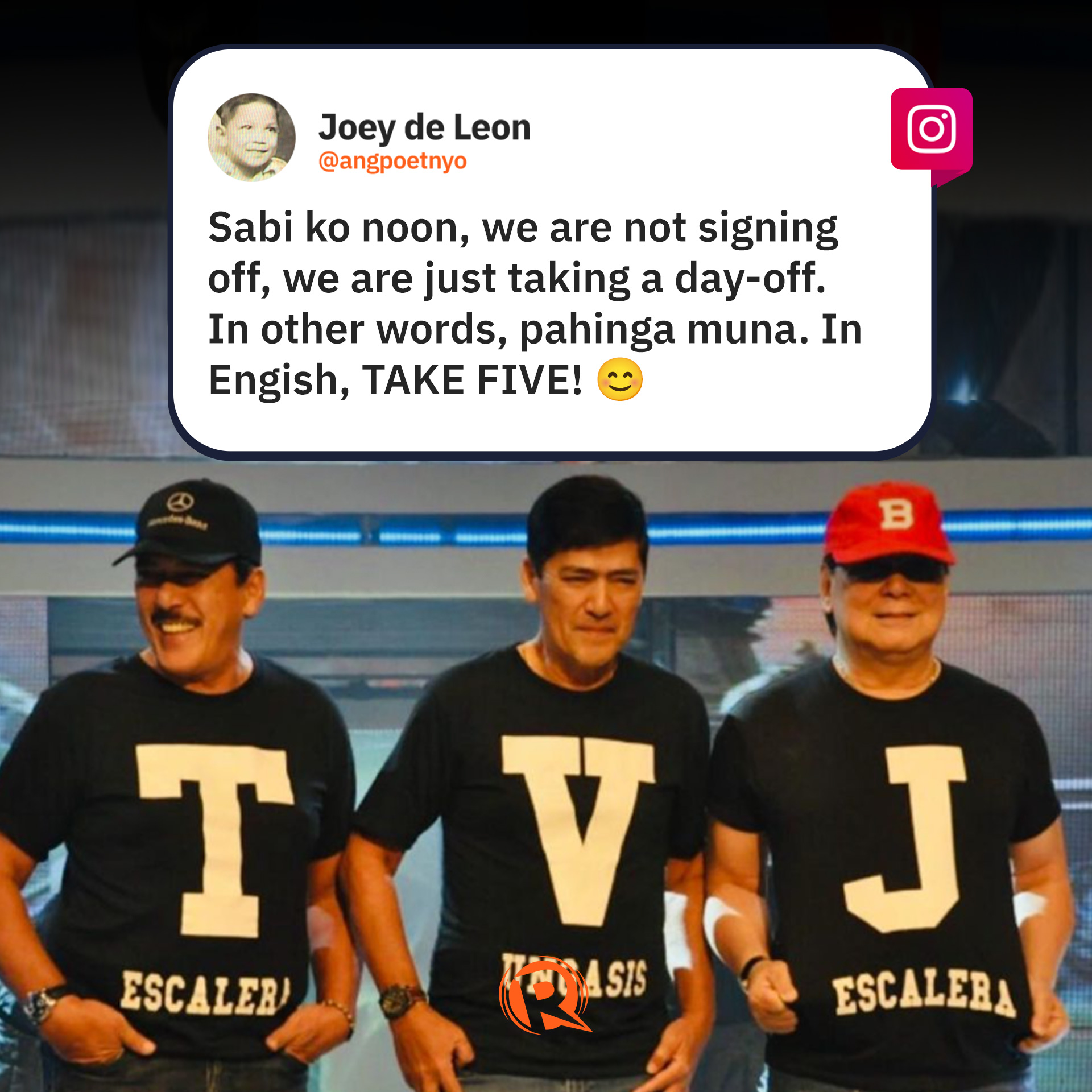 Rappler - ‘WE ARE JUST TAKING A DAY OFF’ Joey de Leon hints that Tito ...
