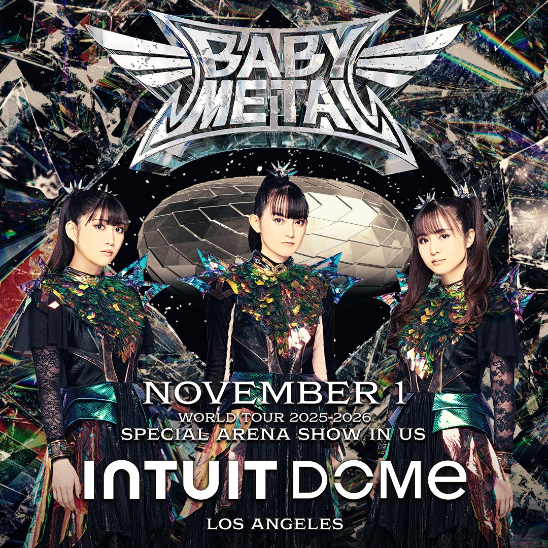 Intuit - Los Angeles! BABYMETAL's special US Arena Show is coming