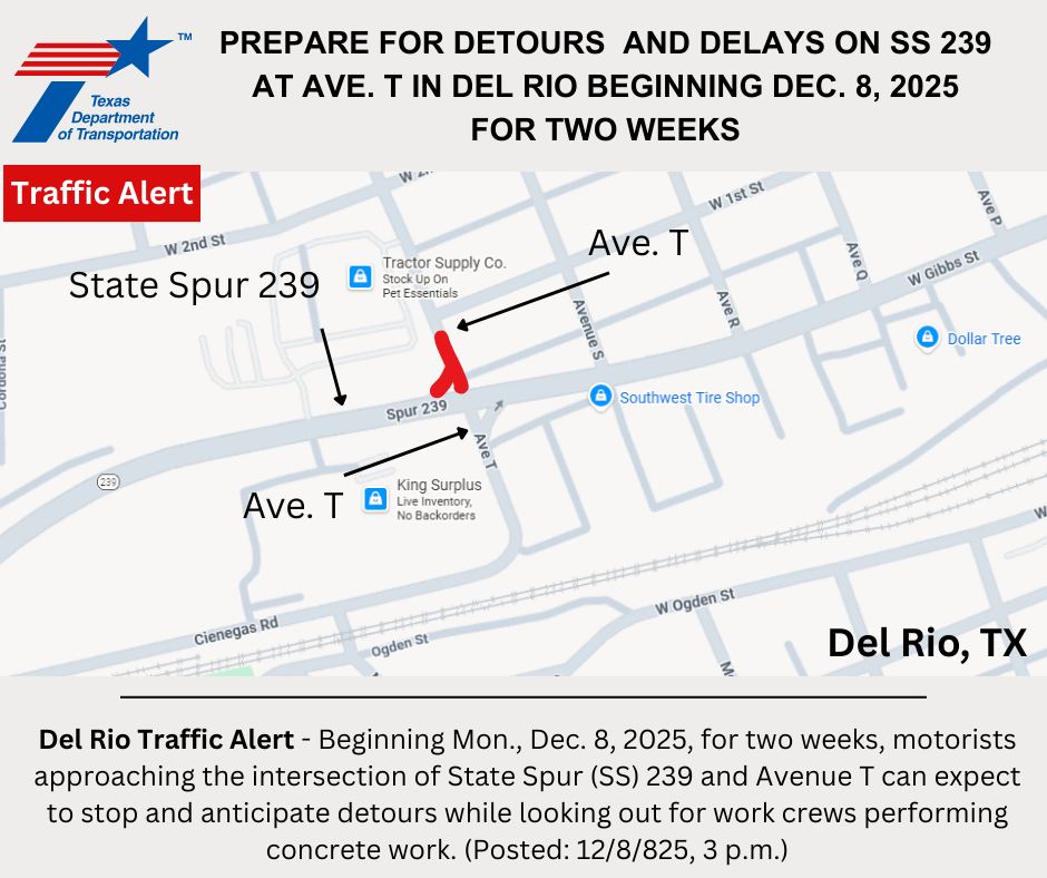 TRAFFIC ALERT: TxDOT has... - City of Del Rio Government | Facebook