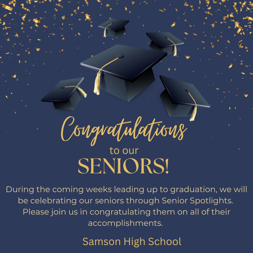 Samson - We are so proud of the Samson High School Class of 2023! We ...