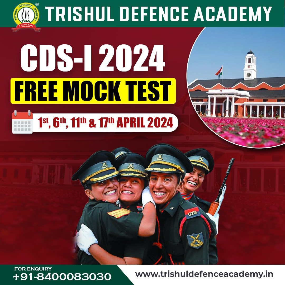 CDS 1-2024 Free Mock Test!... - Trishul Defence Academy