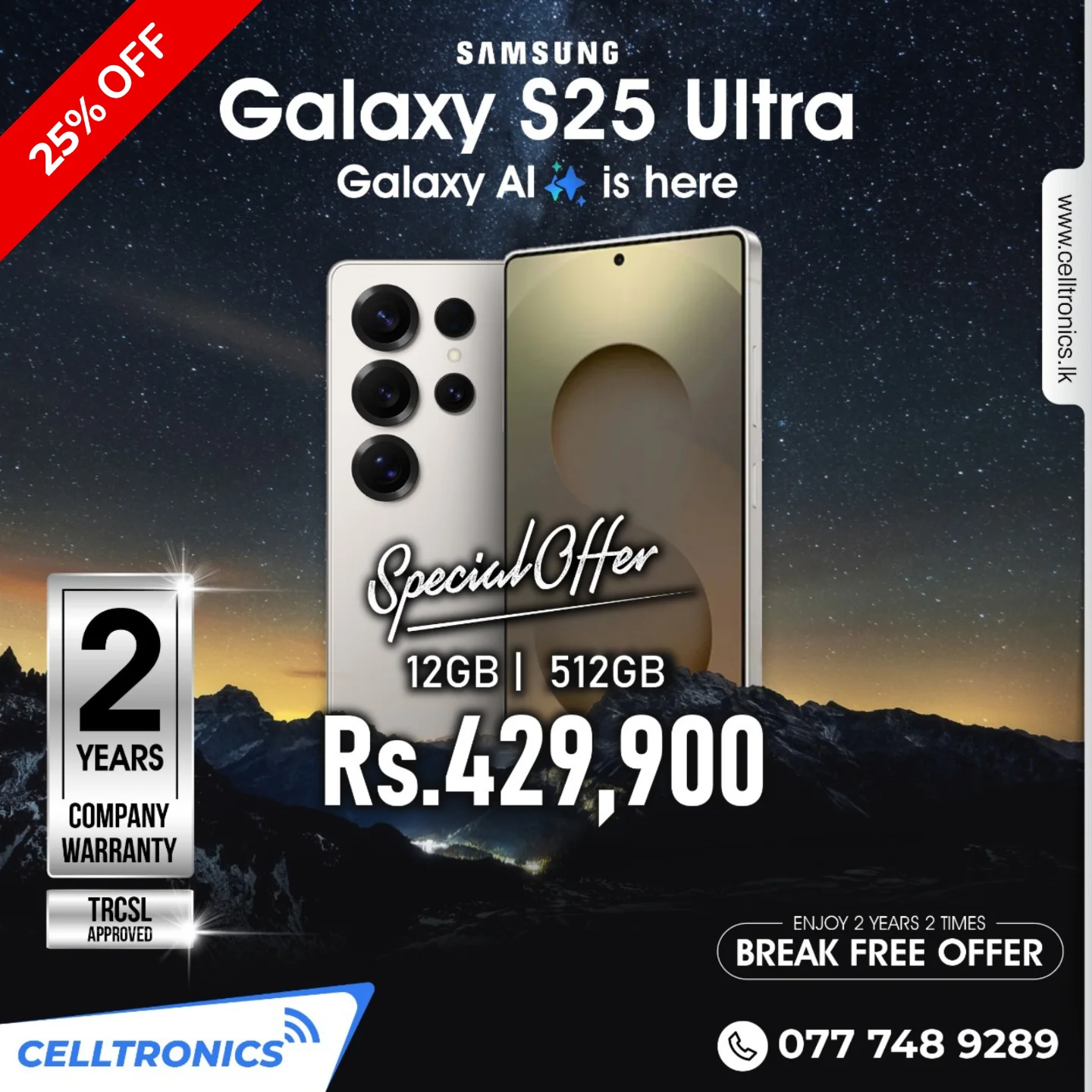 Celltronics - 25% OFF - Galaxy S25 Ultra Deal You Can't Miss! 💥 TRCL ...