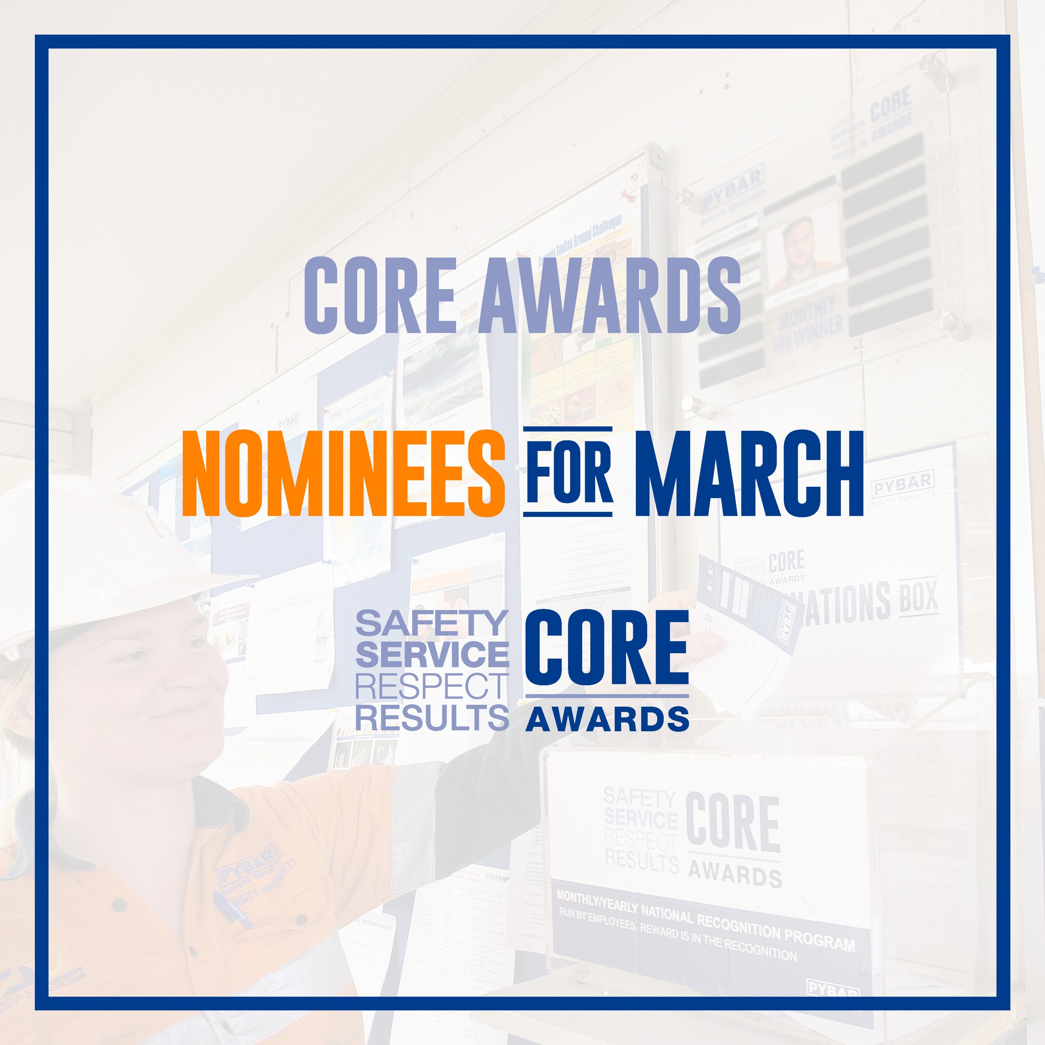 PYBAR CORE AWARDS – MARCH NOMINEES... - PYBAR Mining Services | Facebook