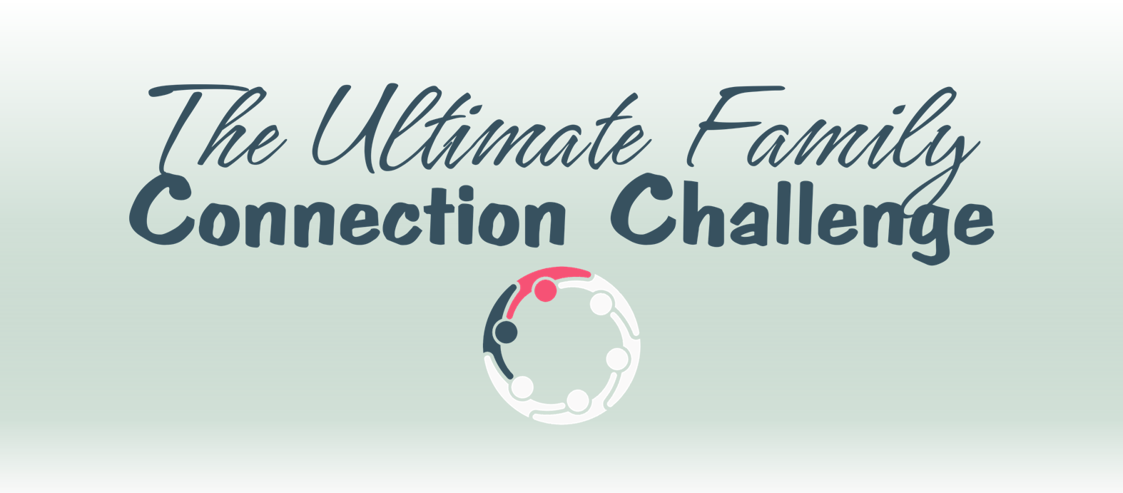 The Ultimate Family Connection Challenge - May 2023 | Facebook