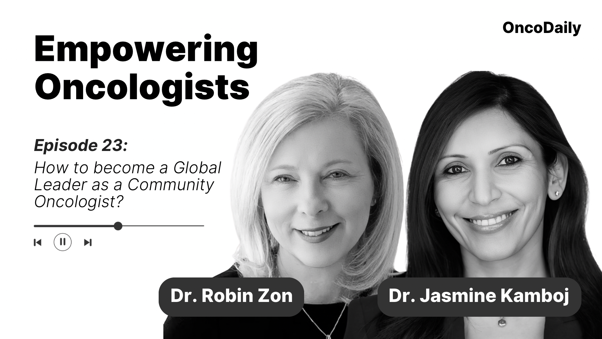 OncoDaily - Empowering Oncologists with host Jasmine Kamboj, MD, FASCO ...