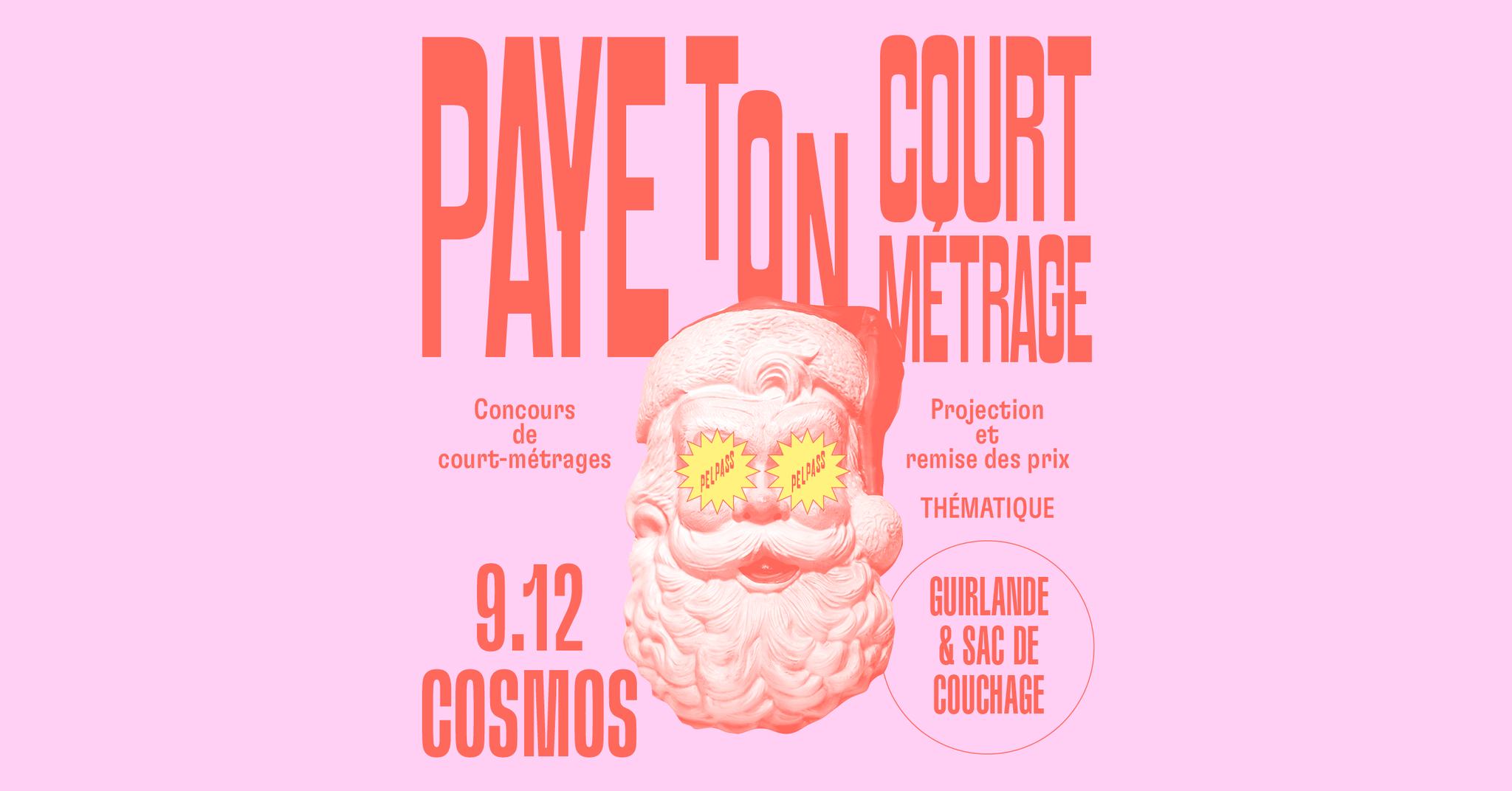 Paye ton Court-Métrage // Cinéma Cosmos - 09.12.2025