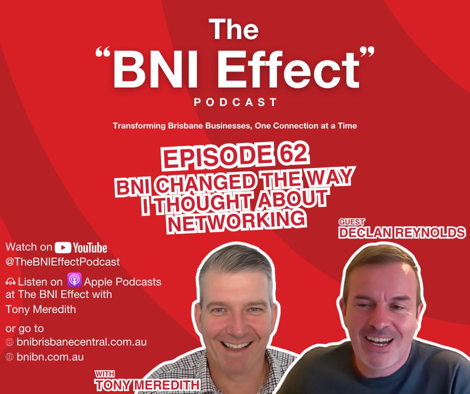 BNI - In Ep 62 of The BNI Effect, host Tony Meredith Coaching chats ...