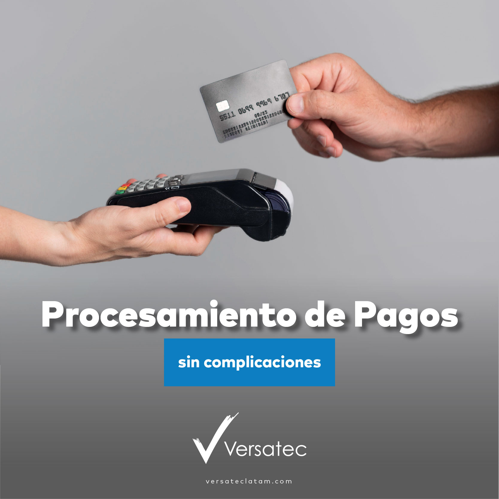 Versatec - ¿Sabías que una empresa procesadora de pagos...