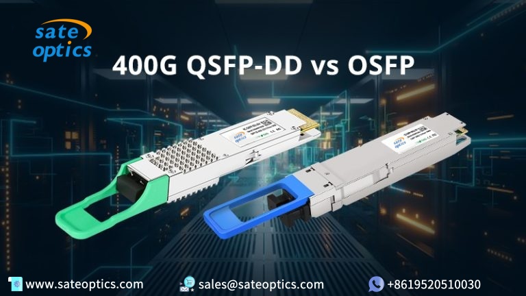 Sate - 🚀 “OSFP vs QSFP-DD: Which 400G Transceiver Should You Choose?” ⁉ ...