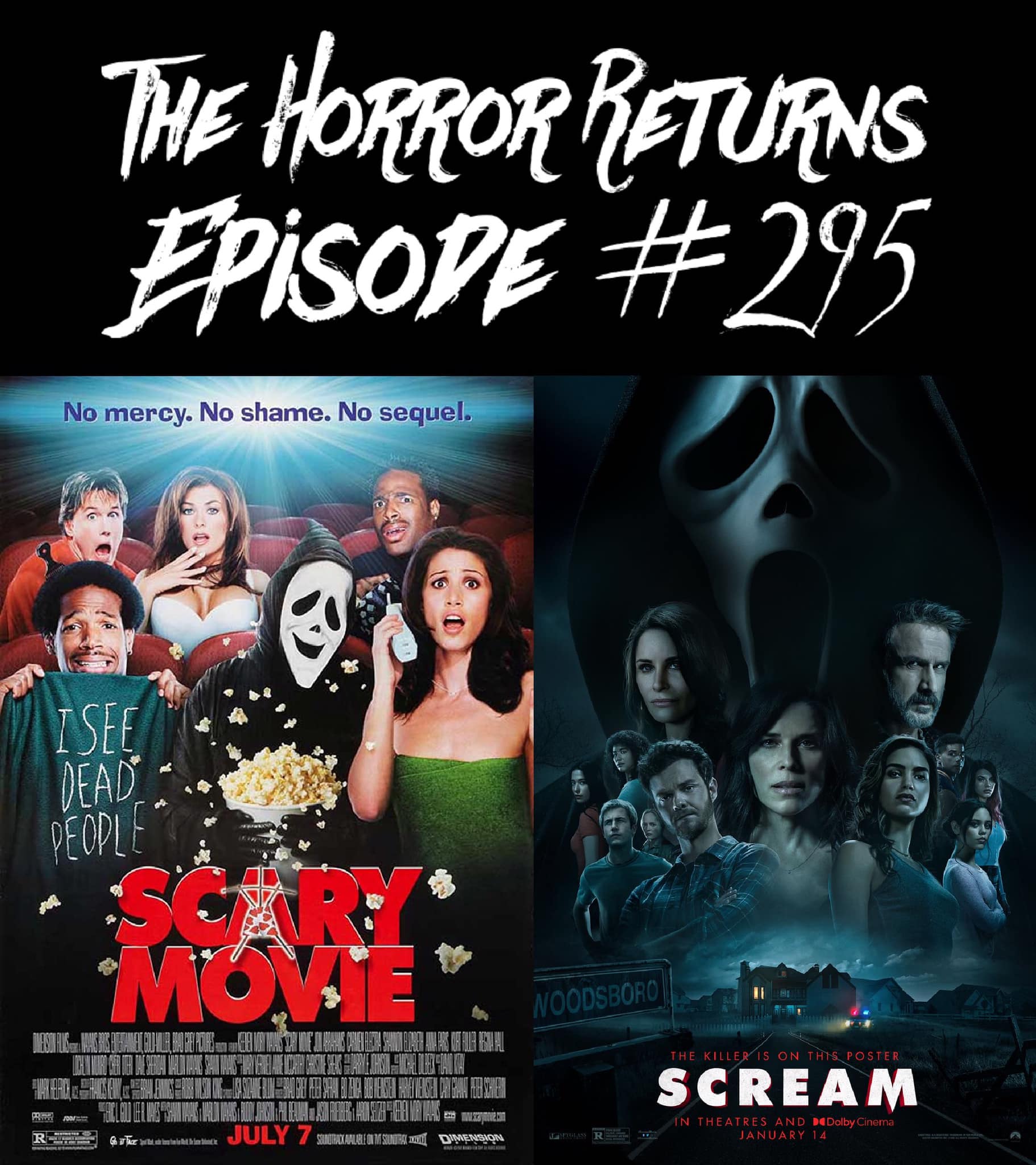The Horror - The Horror Returns - Episode #295: Scary Movie (2000 ...