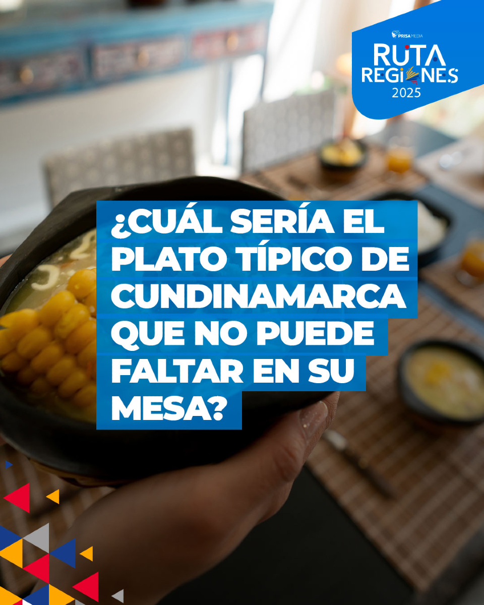 Los - #RutaRegiones | Cundinamarca está repleta de platos típicos ...