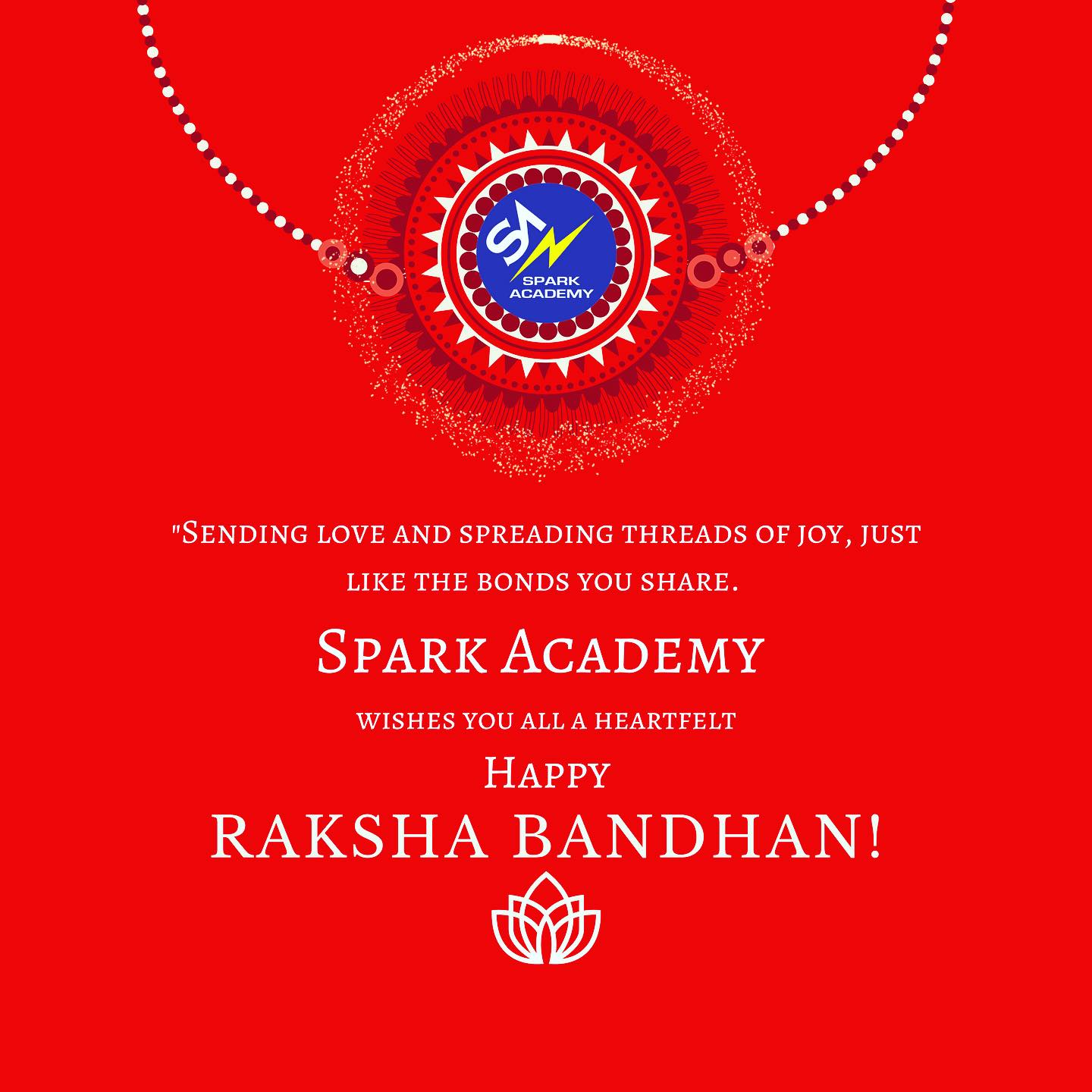 Spark Academy - "🎉 Happy Raksha Bandhan from Spark...