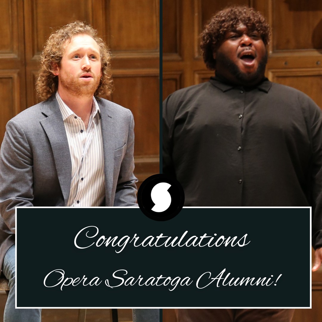 Opera Saratoga - Congratulations to two Opera Saratoga...